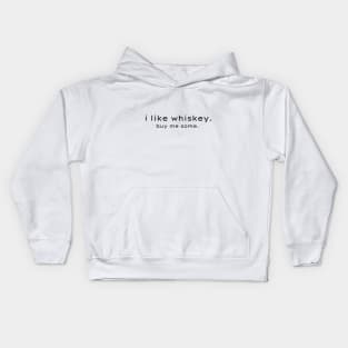 i like whiskey. Kids Hoodie